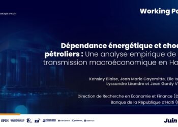 Prix du pétrole : une étude de la BRH met en lumière les vulnérabilités de l’économie haïtienne