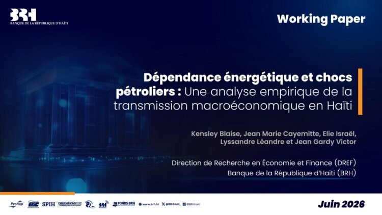 Prix du pétrole : une étude de la BRH met en lumière les vulnérabilités de l’économie haïtienne